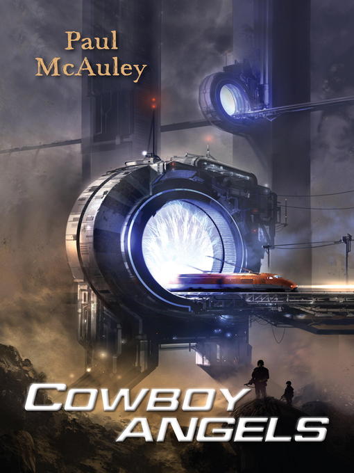 Title details for Cowboy Angels by Paul McAuley - Available